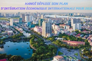 [Infographie] Hanoï déploie son Plan d'intégration économique internationale pour 2026