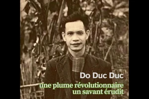 Do Duc Duc : une plume révolutionnaire, un savant érudit
