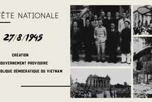(80e Fête nationale) 27 août 1945 : Création du gouvernement provisoire de la République démocratique du Vietnam