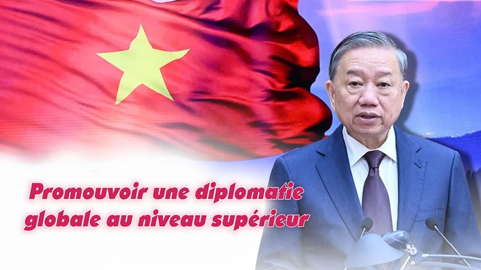 Promouvoir une diplomatie globale au niveau supérieur