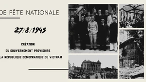 (80e Fête nationale) 27 août 1945 : Création du gouvernement provisoire de la République démocratique du Vietnam