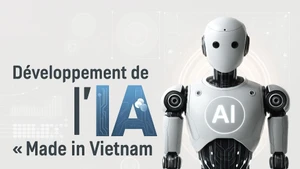 Créer un tremplin pour le développement de l'IA « Made in Vietnam »