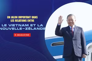 Un jalon important dans les relations entre le Vietnam et la Nouvelle-Zélande