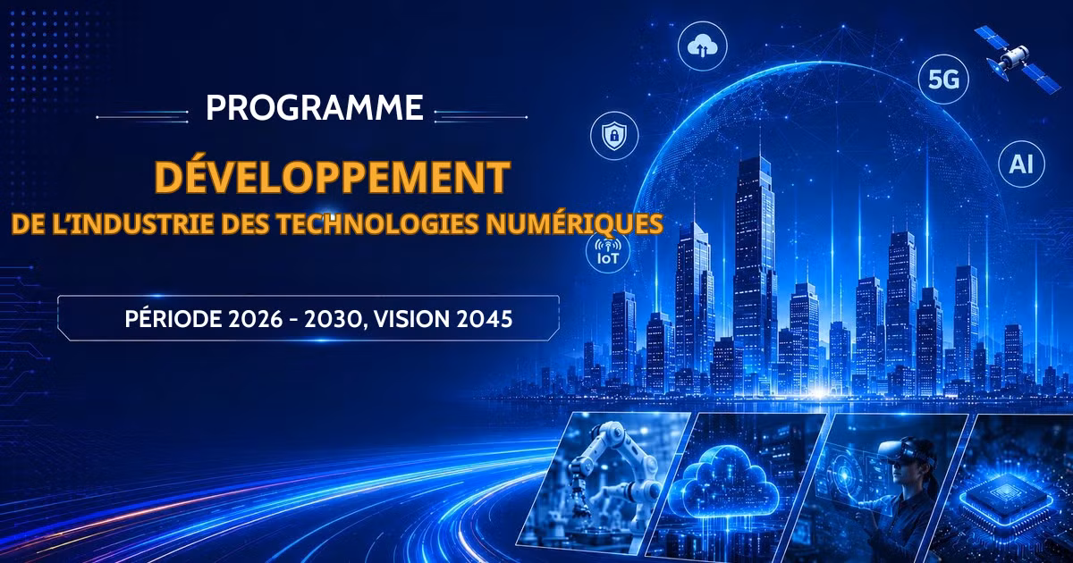 [Infographie] Programme de développement de l'industrie des technologies numériques 2026-2030
