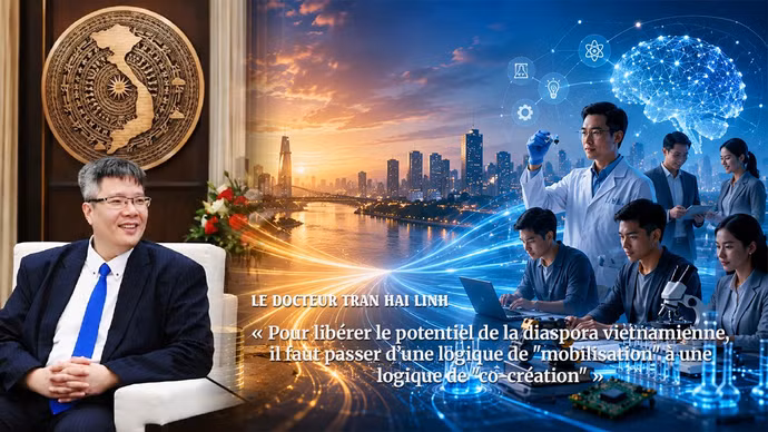 Pour libérer le potentiel de la diaspora vietnamienne, il faut passer d’une logique de "mobilisation" à une logique de "co-création"