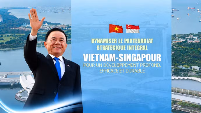 Dynamiser le Partenariat stratégique intégral Vietnam-Singapour pour un développement profond, efficace et durable
