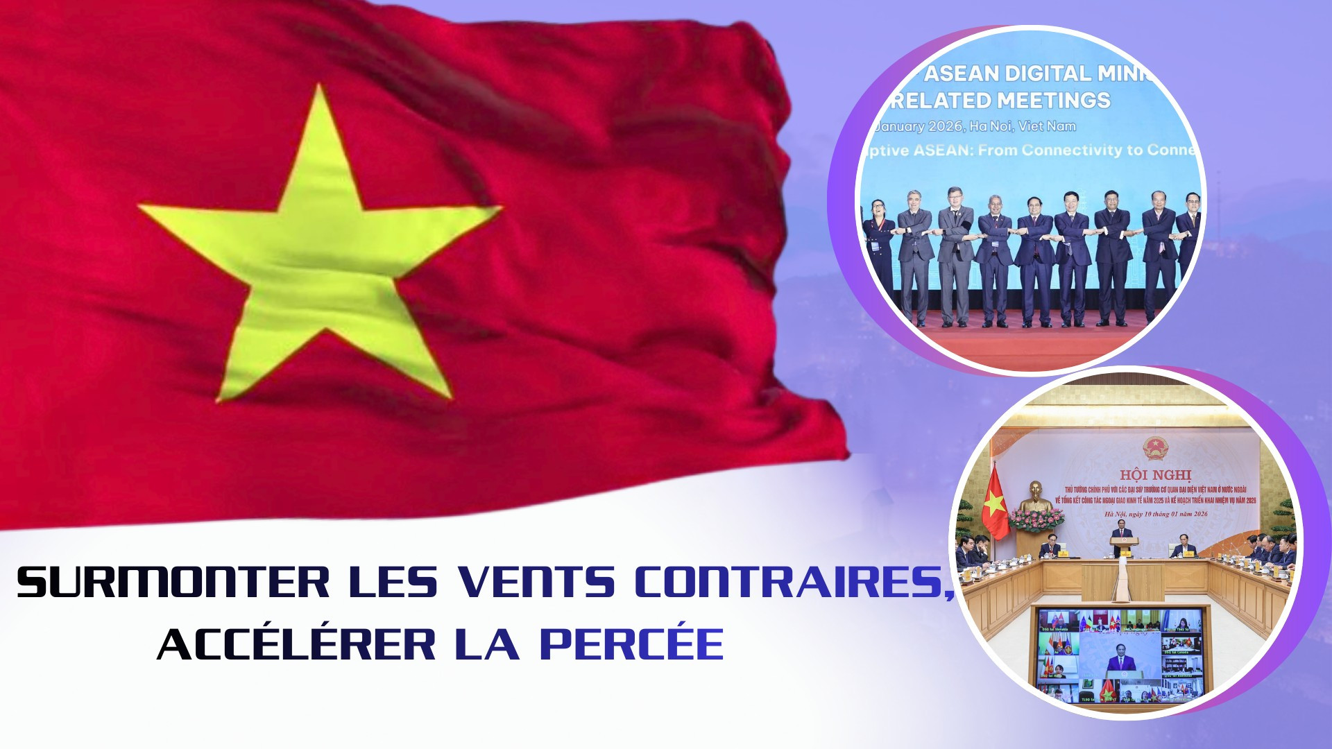 Surmonter les vents contraires, accélérer la percée