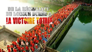 De la résistance de longue durée à la victoire totale