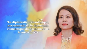 La diplomatie technologique, axe centrale de la diplomatie économique du Vietnam dans la nouvelle ère