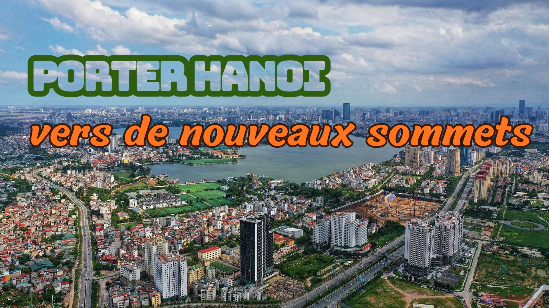 Porter Hanoi vers de nouveaux sommets