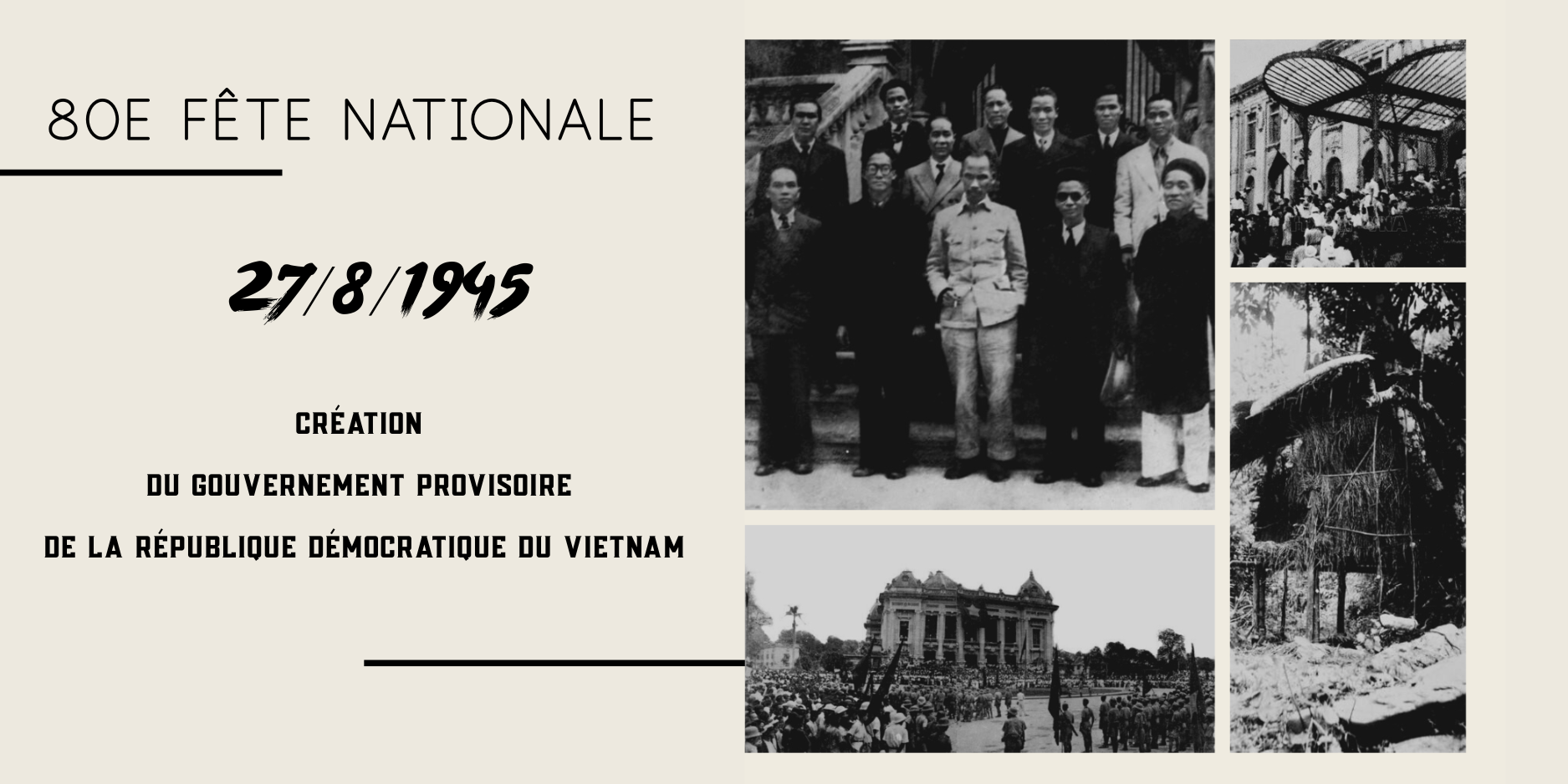 (80e Fête nationale) 27 août 1945 : Création du gouvernement provisoire de la République démocratique du Vietnam
