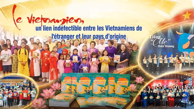Le vietnamien, un lien indéfectible entre les Vietnamiens de l'étranger et leur pays d’origine