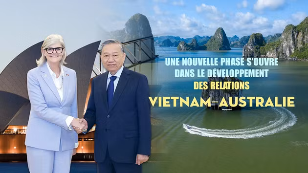 Une nouvelle phase s'ouvre dans le développement des relations Vietnam–Australie