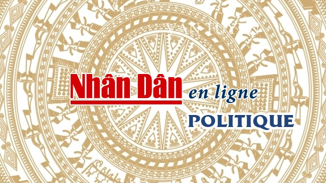 La prise en charge de la double fonction de Président du Vietnam et de SG du PCV renforce et perfectionne le système politique