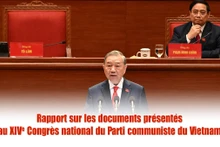 Rapport sur les documents présentés au XIVe Congrès national du Parti communiste du Vietnam