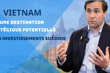 Le Vietnam, une destination stratégique potentielle pour les investissements suédois