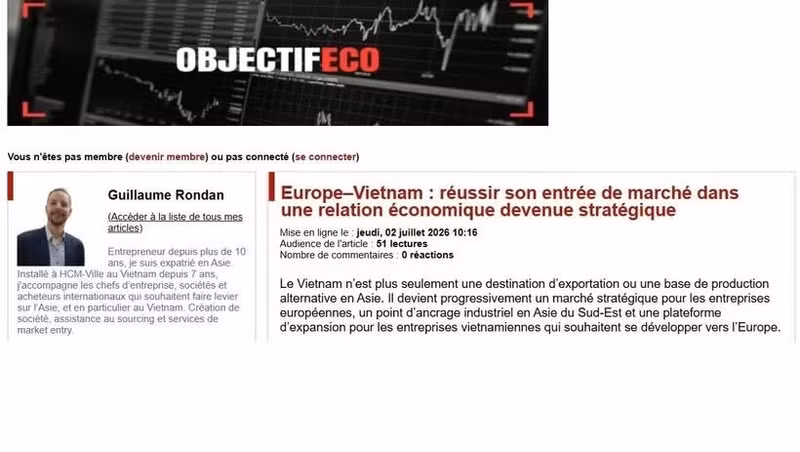 Article sur les perspectives de coopération économique entre le Vietnam et l'UE, publié le 2 juillet sur le site économique français Objectif Eco. Photo : VNA.