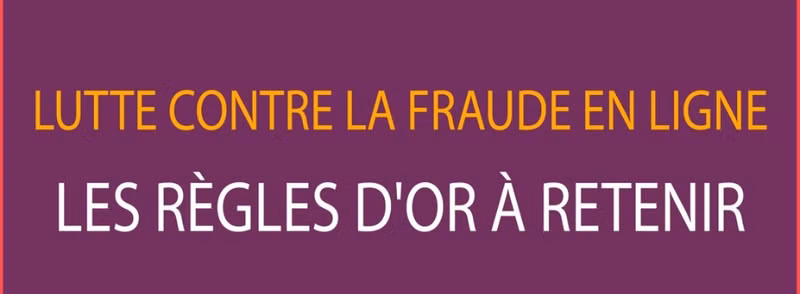 Lutte contre la fraude en ligne : les règles d’or à retenir