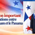 Un jalon important des relations entre le Vietnam et le Panama