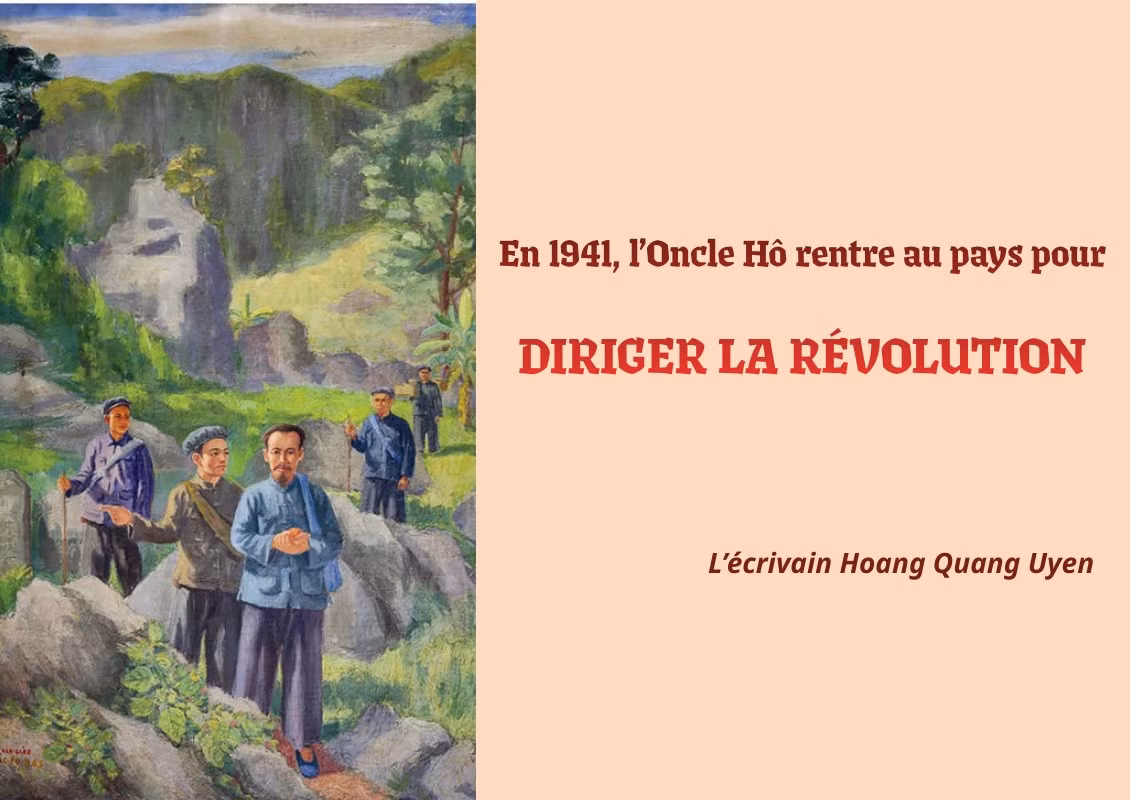 En 1941, l’Oncle Hô rentre au pays pour diriger la révolution