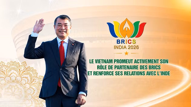 Le Vietnam promeut activement son rôle de partenaire des BRICS et renforce ses relations avec l'Inde